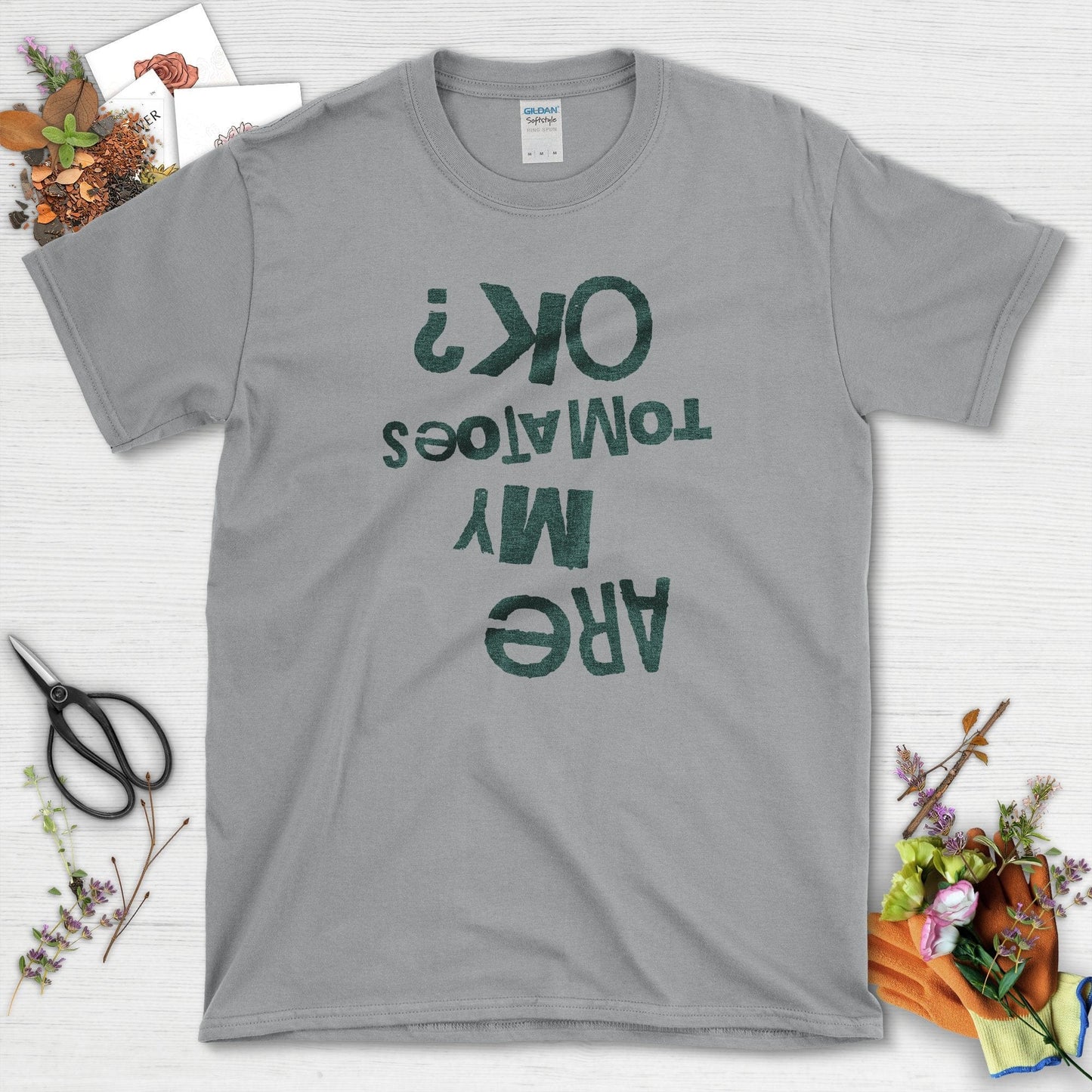 Are My Tomatoes OK T-Shirt Sport Grey / S T-Shirt