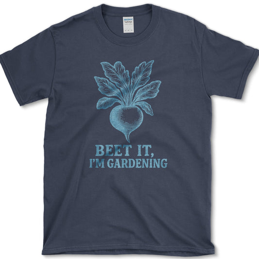 Beet It I'm Gardening T-Shirt Navy / S Essential Tees