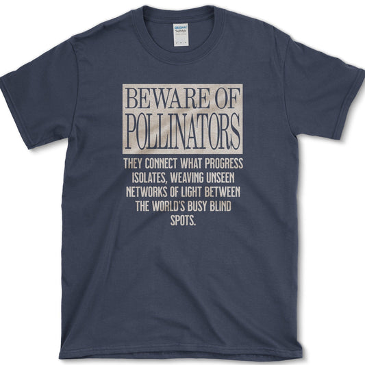 Beware of Pollinators T-Shirt Navy / M Physical Item
