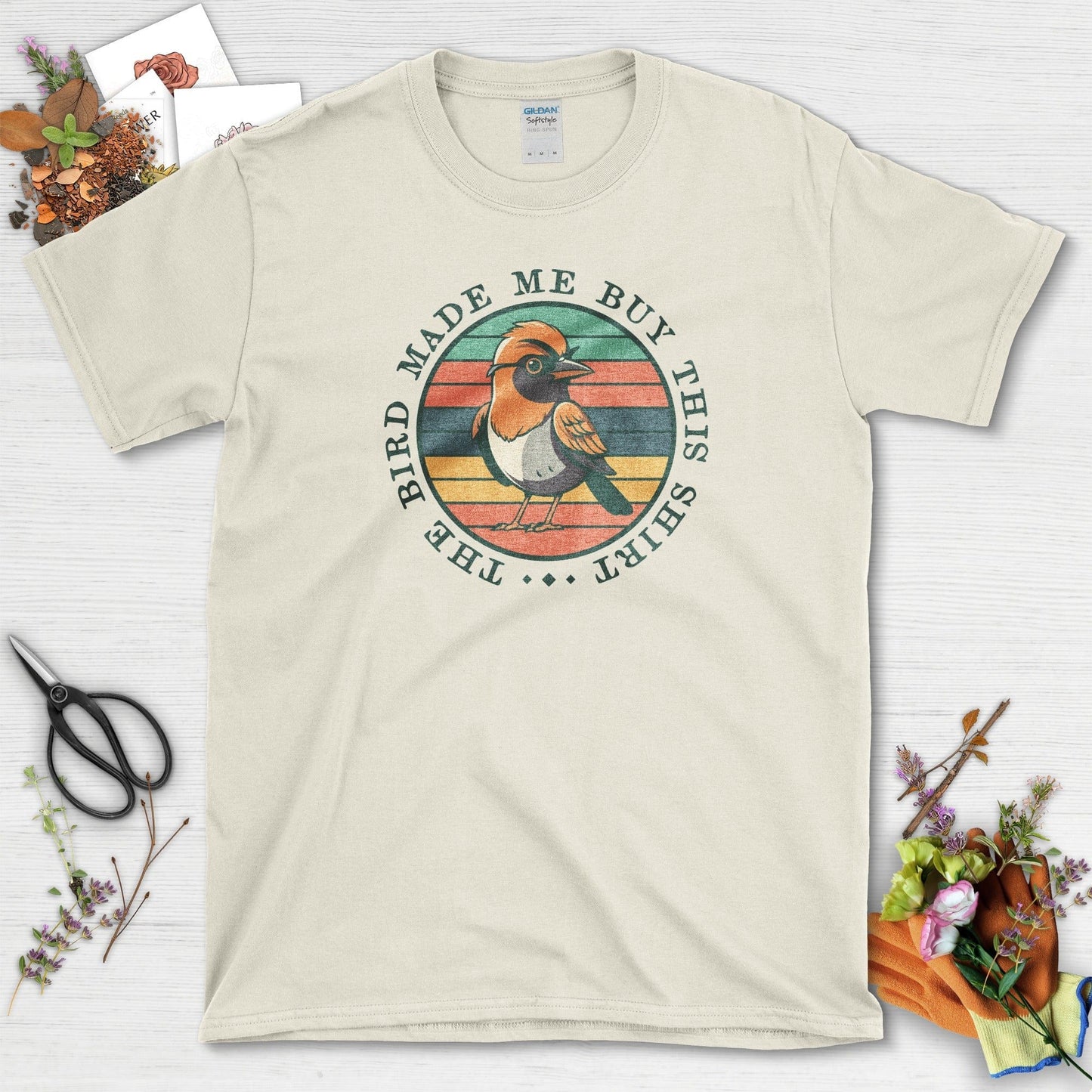 Bird Made Me T-Shirt Natural / S Physical Item