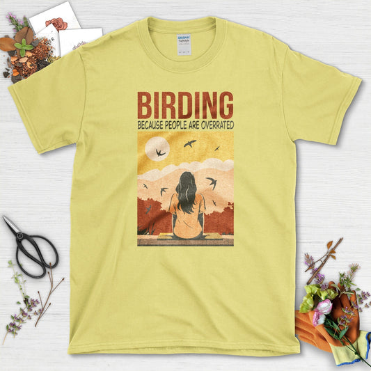 Birding Overrated People T-Shirt Cornsilk / S Physical Item