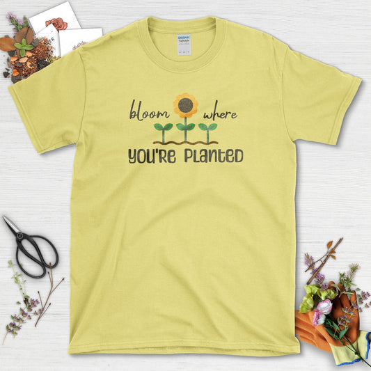 Bloom Where You're Planted T-Shirt Cornsilk / S T-Shirt