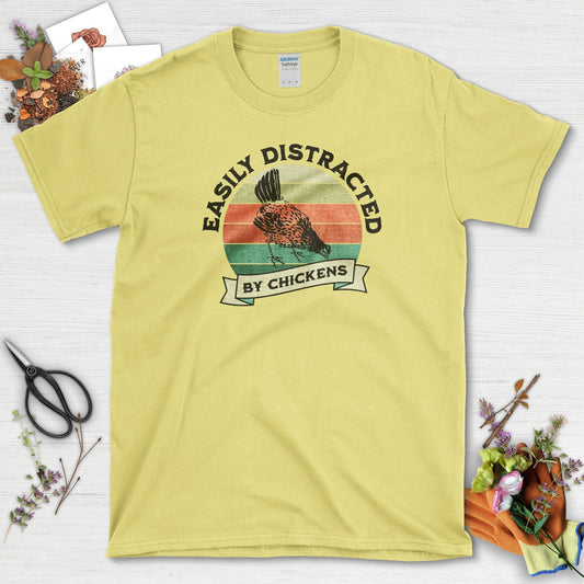 Easily Distracted By Chickens T-Shirt Cornsilk / S T-Shirt