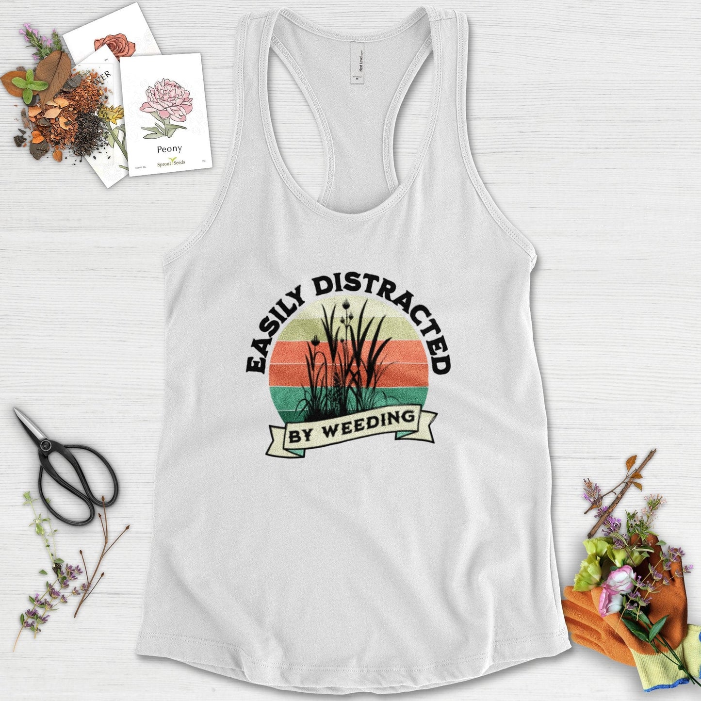 Easily Distracted By Weeding Racerback Racerback / XS / White Physical Item