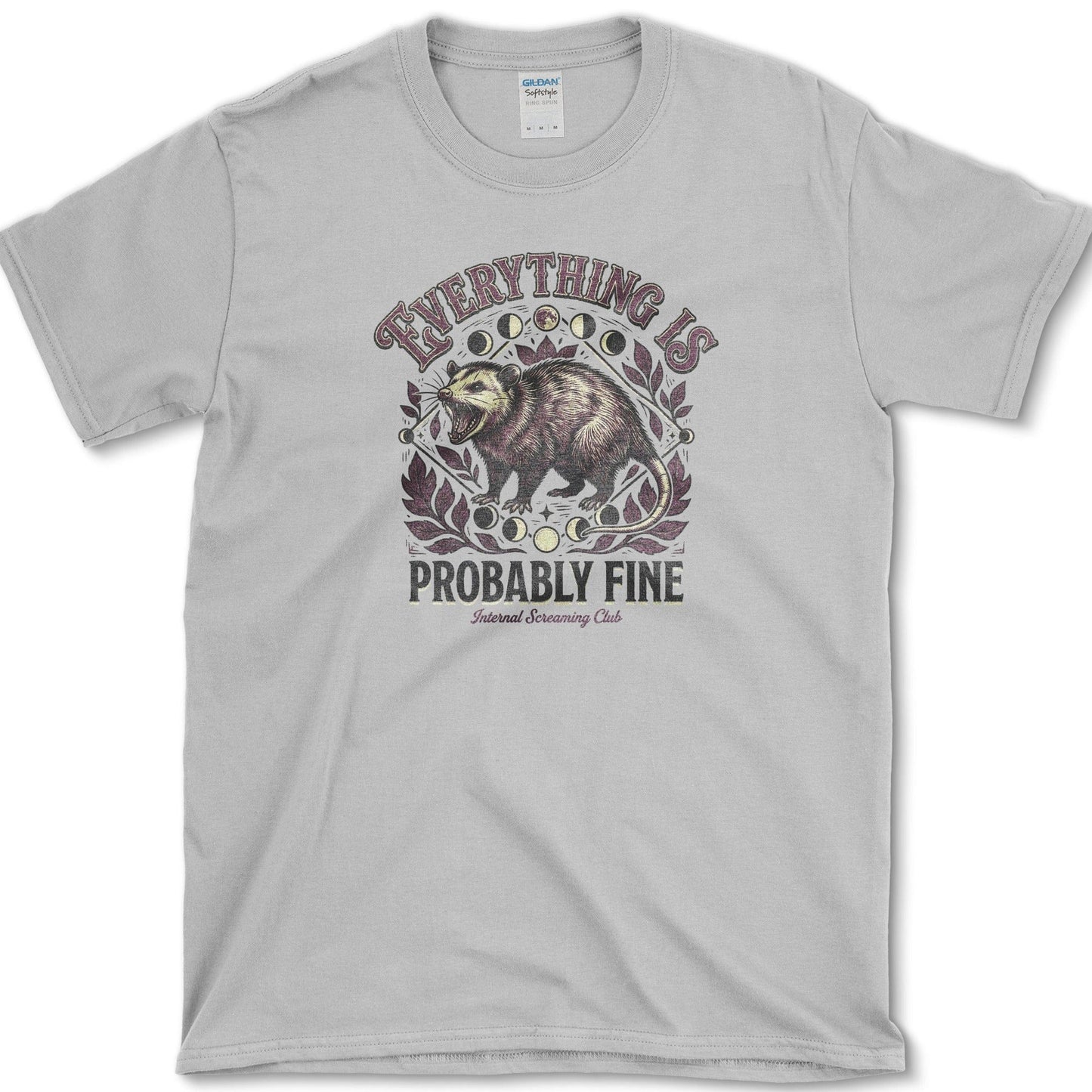 Everything Is Probably Fine T-Shirt Essential Tees / S / Sport Grey Physical Item