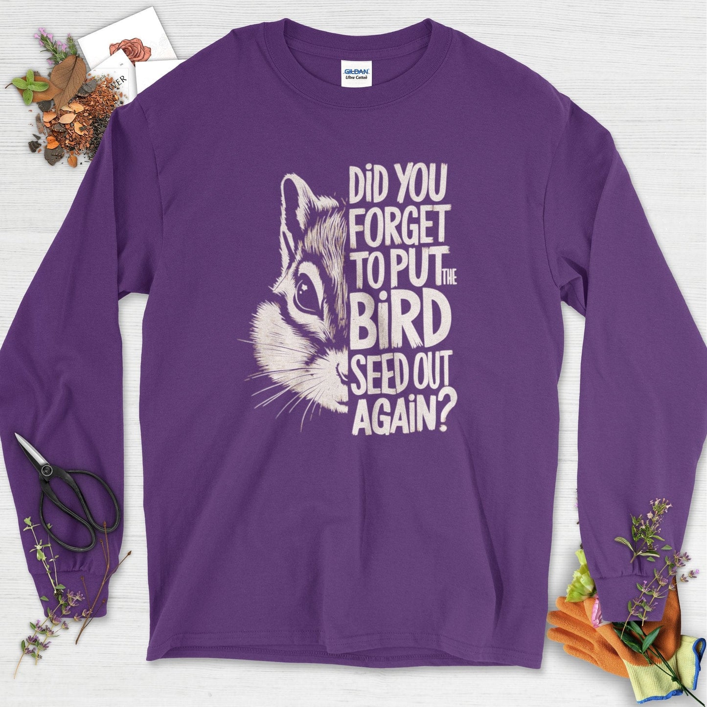 Forget The Bird Seed Long Sleeve Purple / S T-Shirt