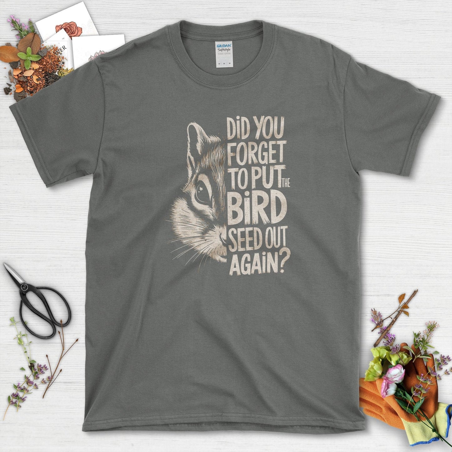 Forget The Bird Seed T-Shirt Charcoal / S T-Shirt