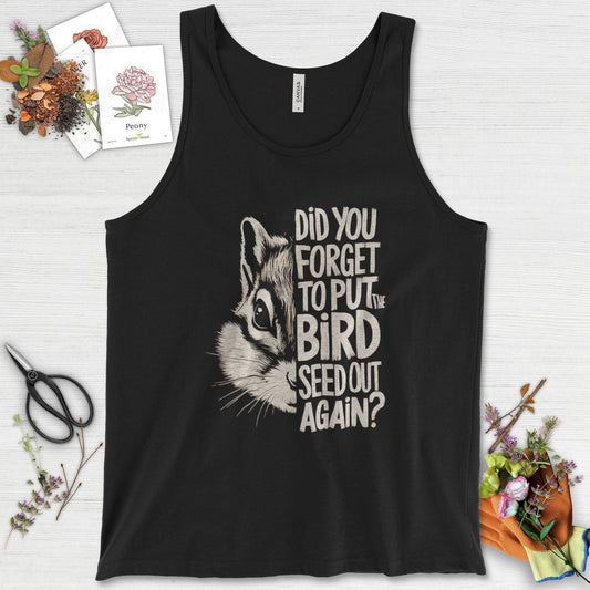 Forget The Bird Seed Tank Top Black / XS Physical Item