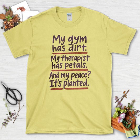 Gardening Peaceful Therapy T-Shirt Cornsilk / S Physical Item