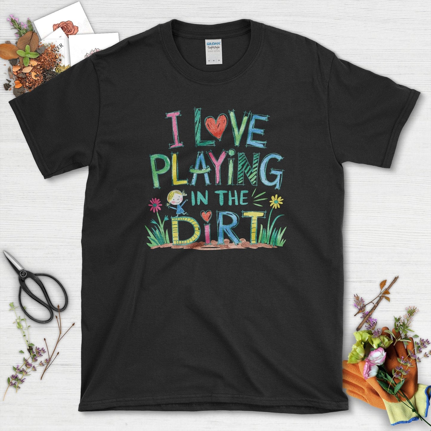 I Love Playing in Dirt T-Shirt Black / S T-Shirt