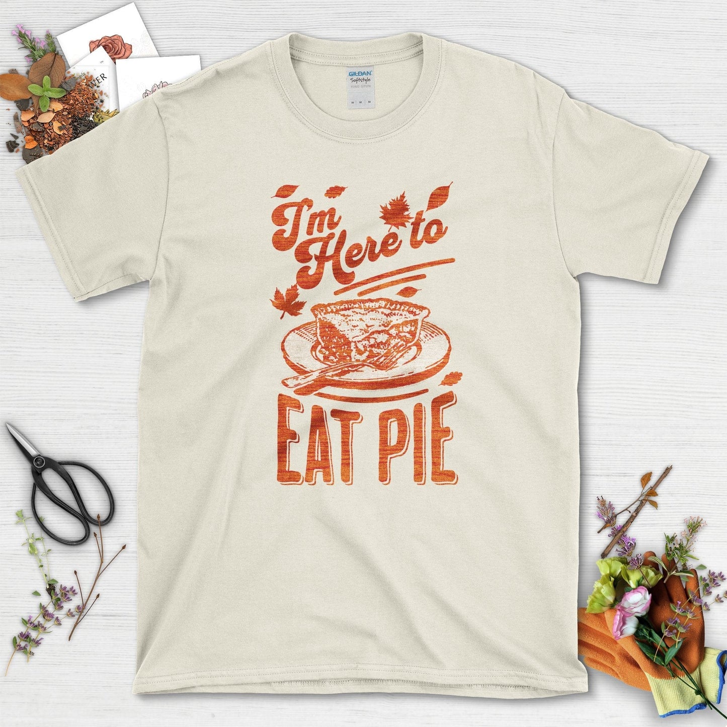 I'm Here to Eat Pie T-Shirt Natural / S T-Shirt