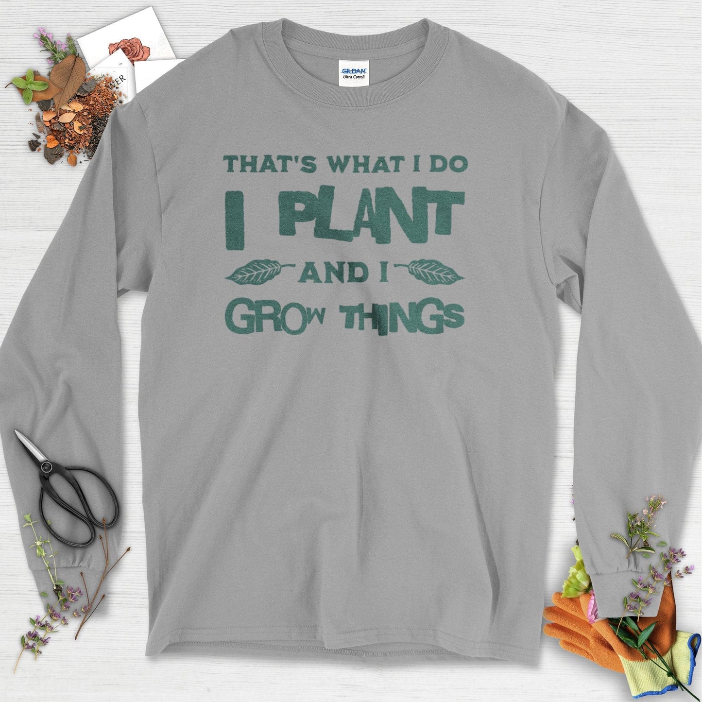 I Plant And I Grow Things Long Sleeve Sport Grey / S T-Shirt