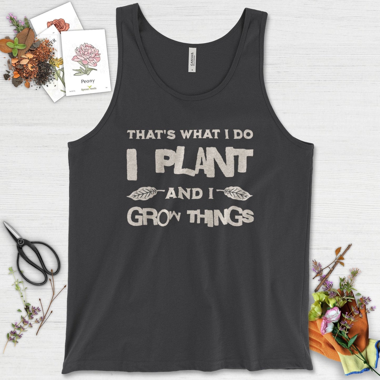 I Plant And I Grow Things Tank Top Dark Grey / XS Physical Item