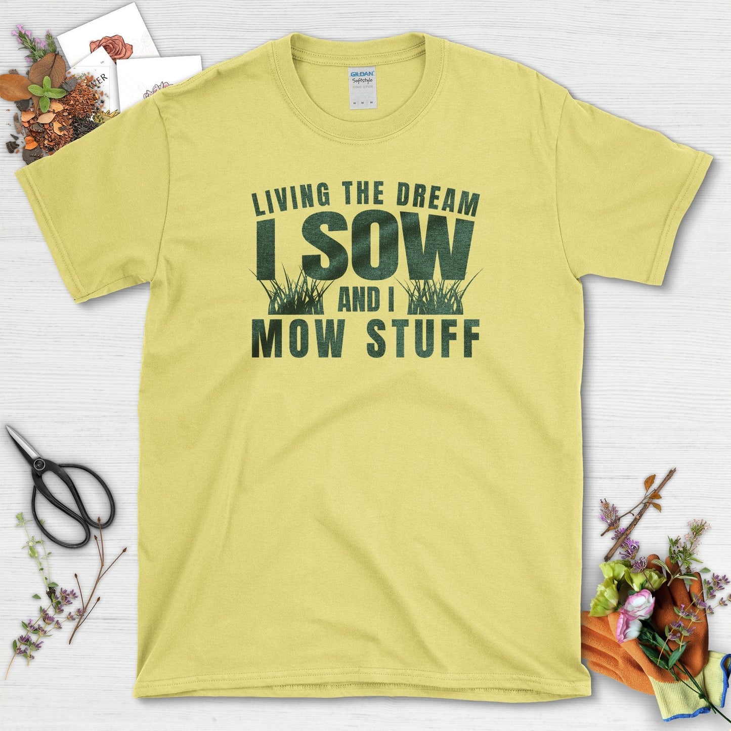 I Sow And I Mow Stuff T-Shirt Cornsilk / S T-Shirt