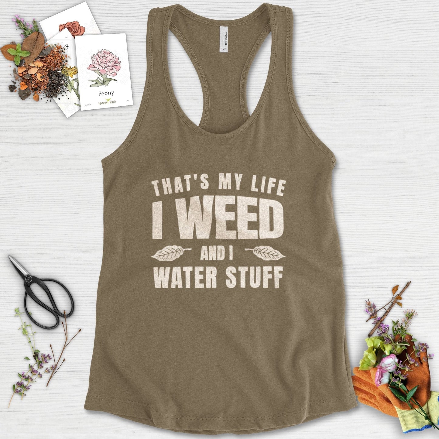 I Weed And I Water Stuff Racerback Racerback / XS / Military Green Physical Item
