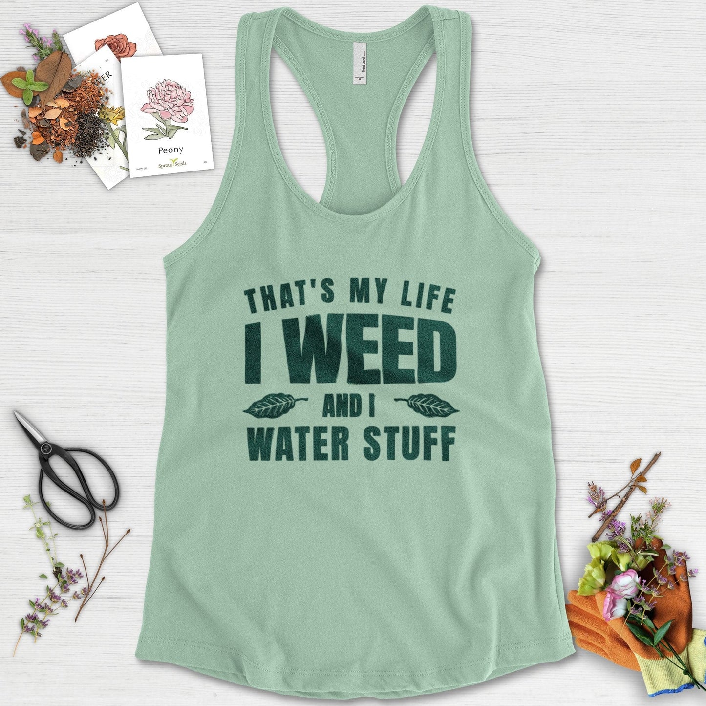 I Weed And I Water Stuff Racerback Racerback / XS / Mint Physical Item