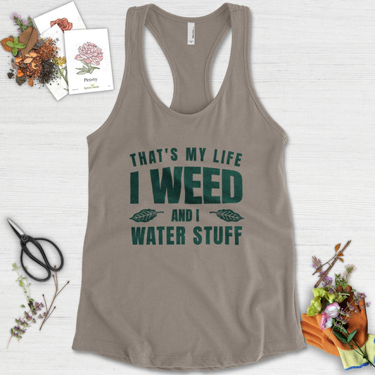 I Weed And I Water Stuff Racerback Racerback / XS / Warm Grey Physical Item