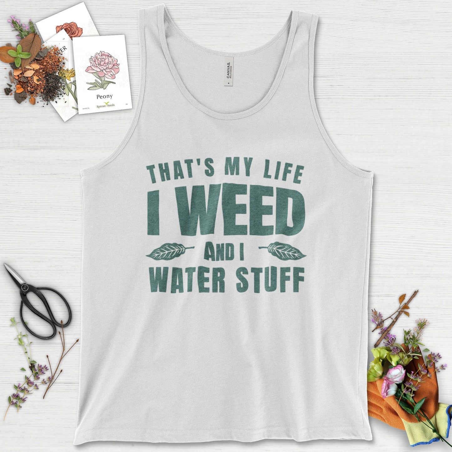 I Weed And I Water Stuff Tank Top White / XS Physical Item
