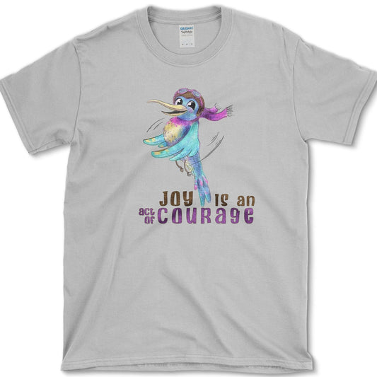 Joy is Courage T-Shirt Essential Tees / S / Sport Grey Physical Item