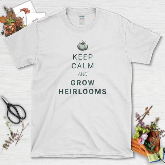 Keep Calm and Grow Heirlooms T-Shirt White / S T-Shirt