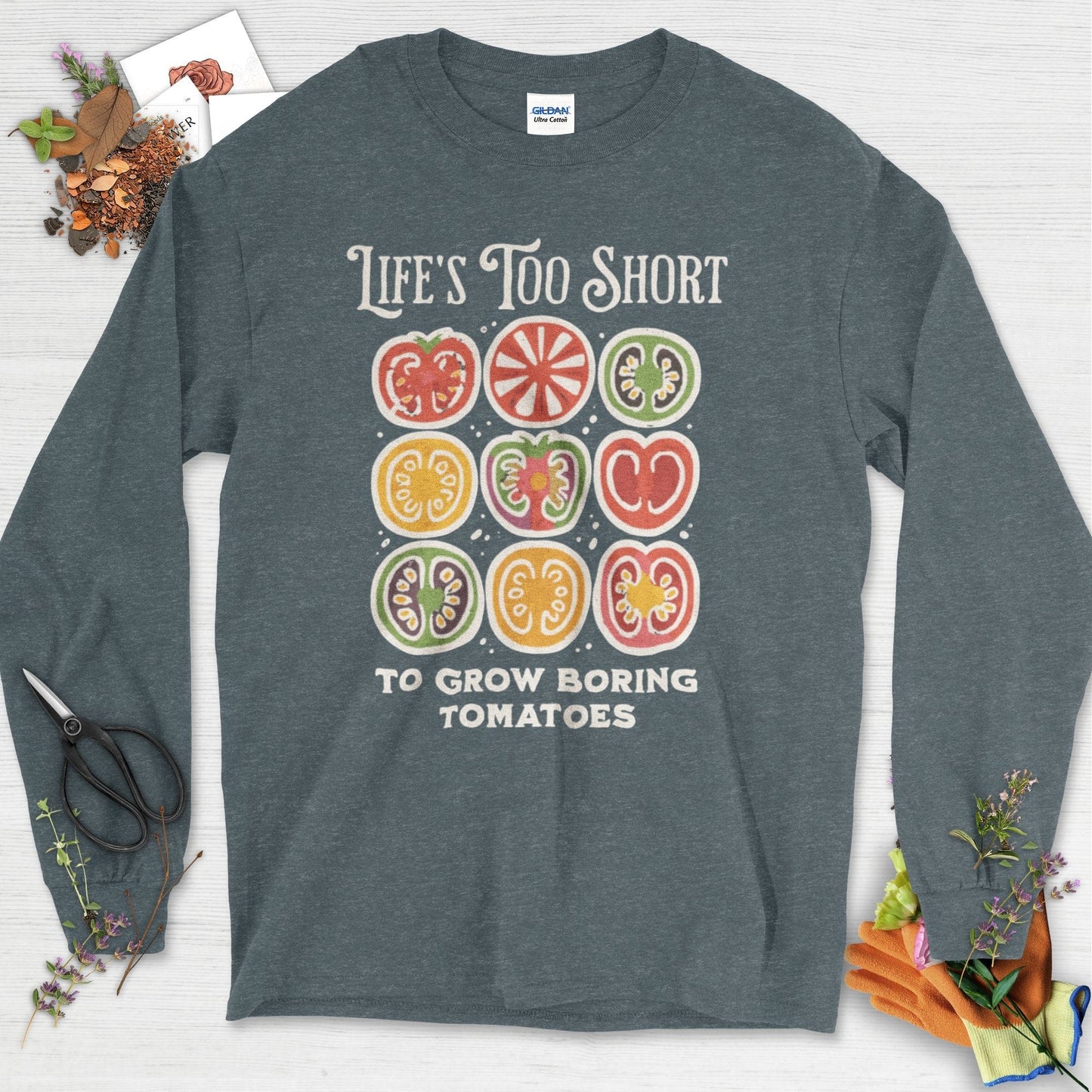Life's Too Short Tomatoes Long Sleeve Dark Heather / S Physical Item