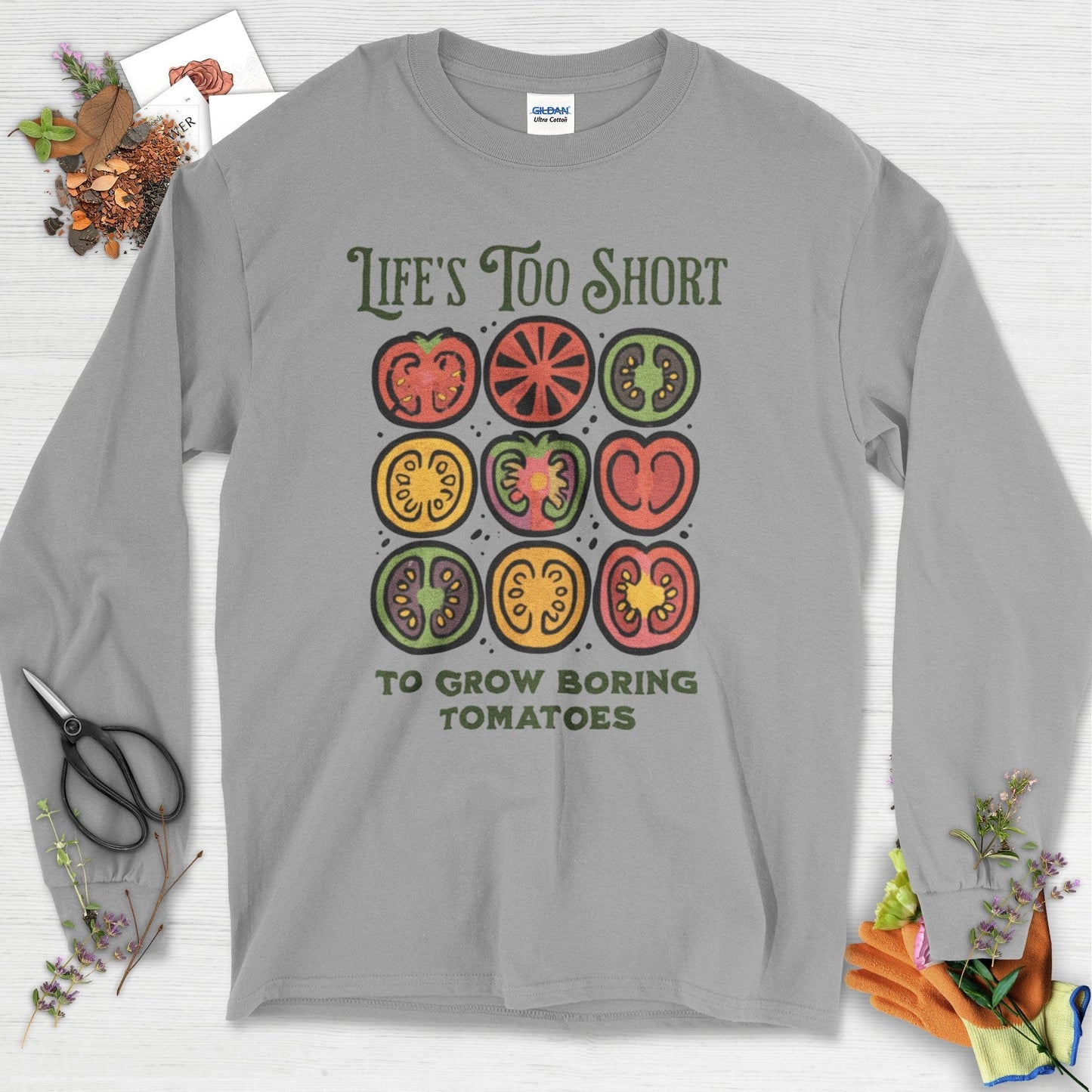 Life's Too Short Tomatoes Long Sleeve Sport Grey / S Physical Item
