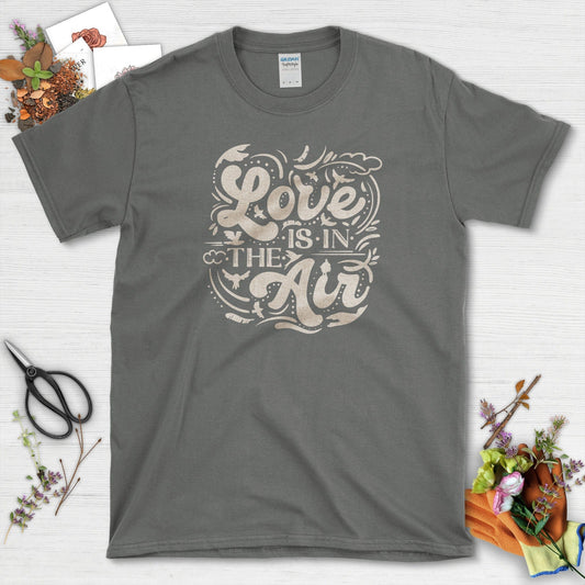 Love Is In Air T-Shirt Charcoal / S T-Shirt