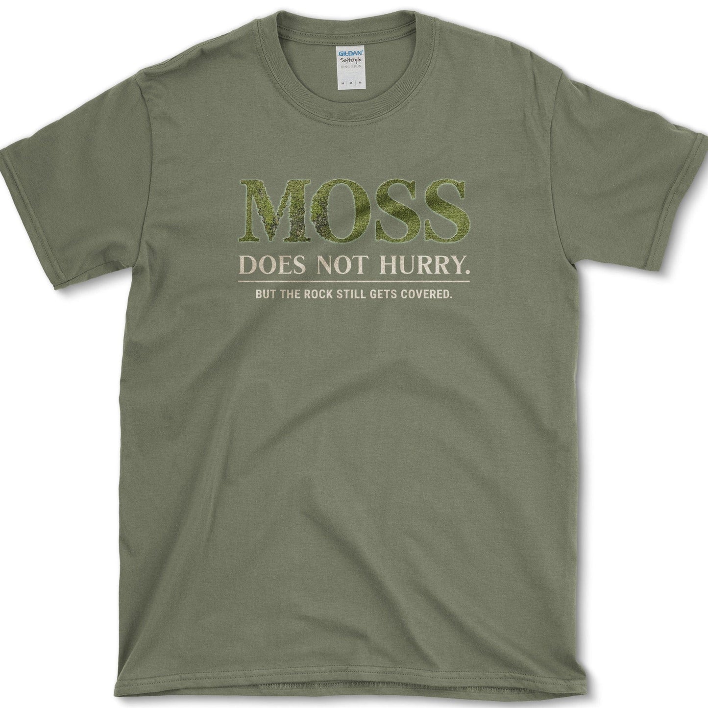 Moss Does Not Hurry T-Shirt Essential Tees / S / Military Green Physical Item