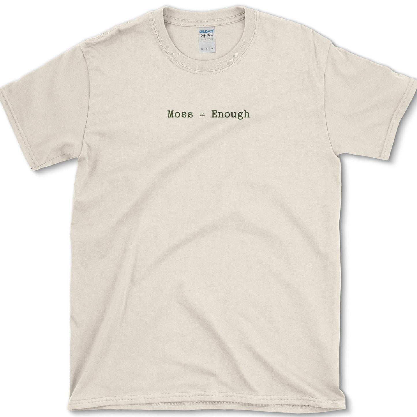 Moss Is Enough T-Shirt S / Natural Essential Tees