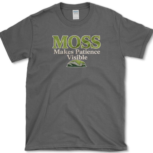 Moss Makes Patience T-Shirt S / Dark Heather Essential Tees