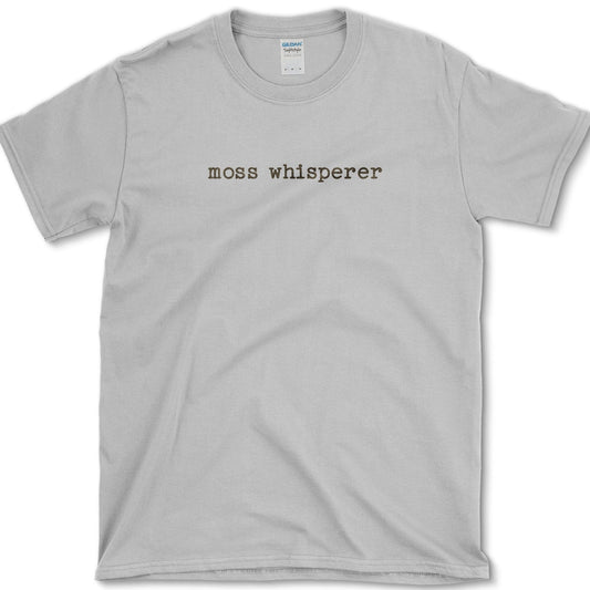 Moss Whisperer T-Shirt Essential Tees / S / Sport Grey Physical Item