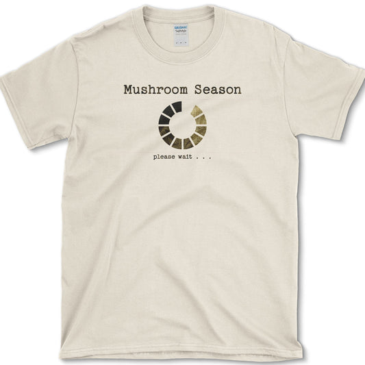 Mushroom Season T-Shirt Essential Tees / S / Natural Physical Item