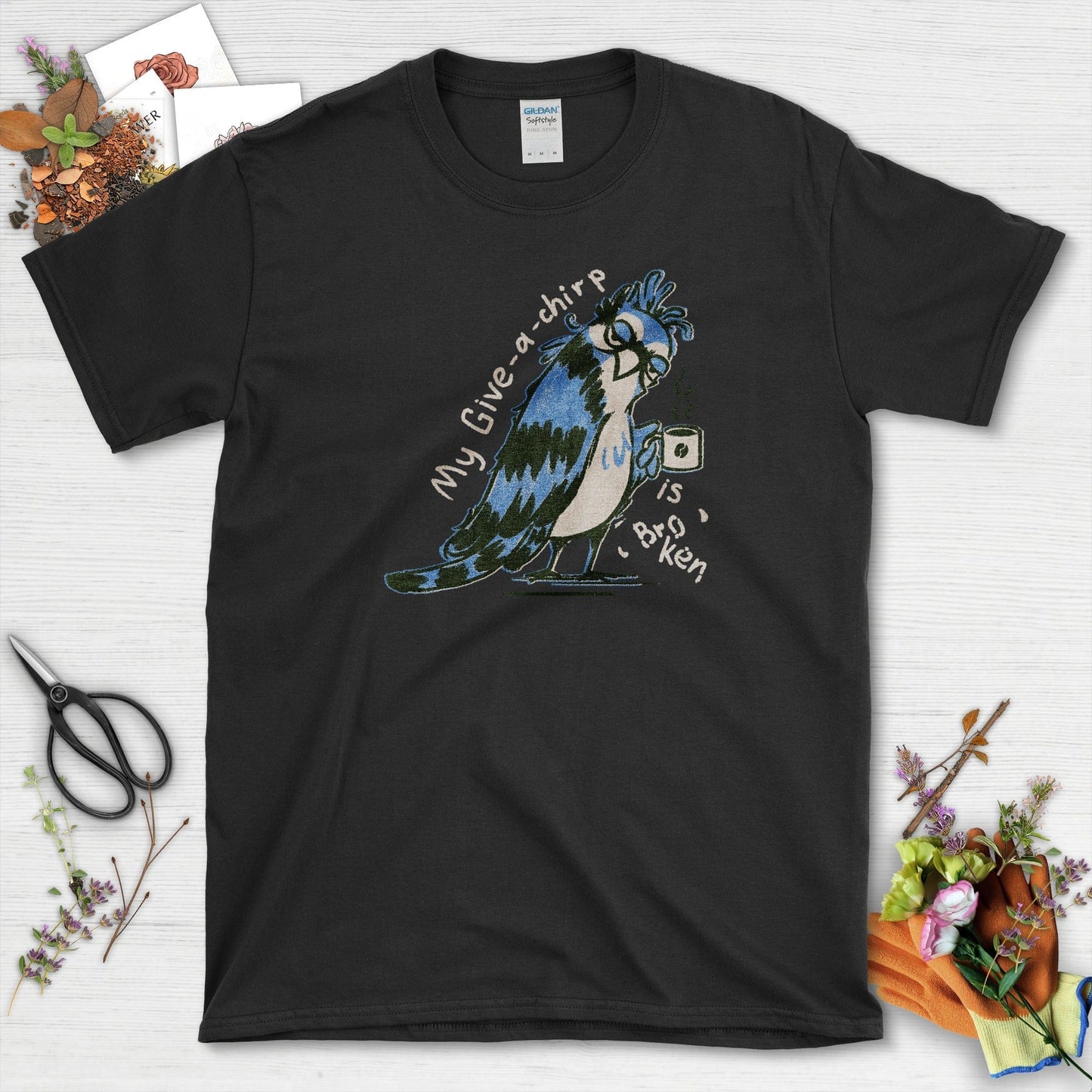 My Give a Chirp is Broken T-Shirt T-Shirts / S / Black Physical Item