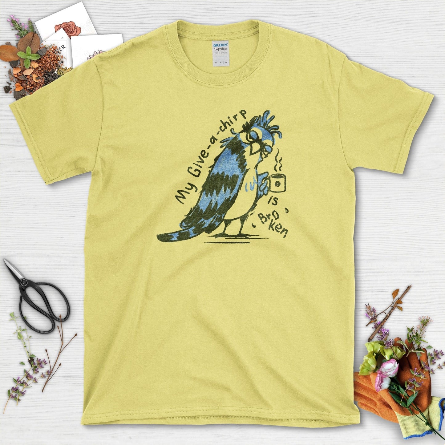 My Give a Chirp is Broken T-Shirt T-Shirts / S / Cornsilk Physical Item