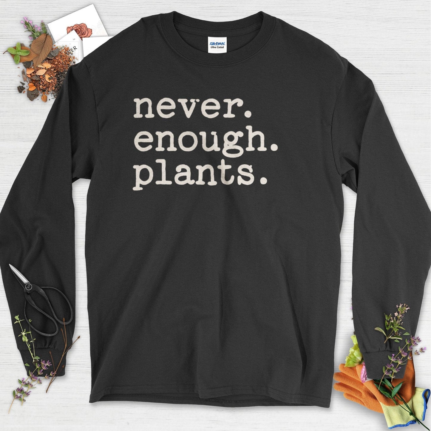 Never Enough Plants Long Sleeve Black / S T-Shirt