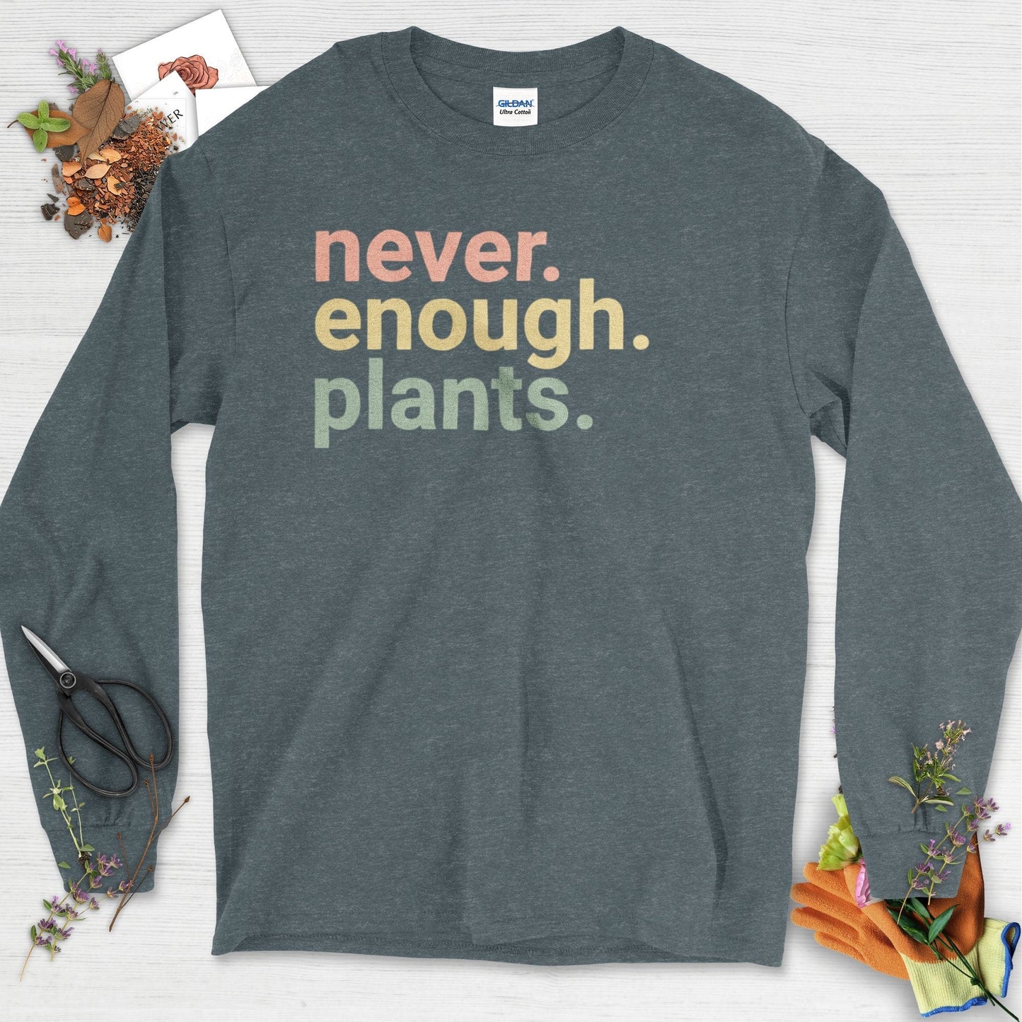 Never Enough Plants Long Sleeve Dark Heather / S T-Shirt