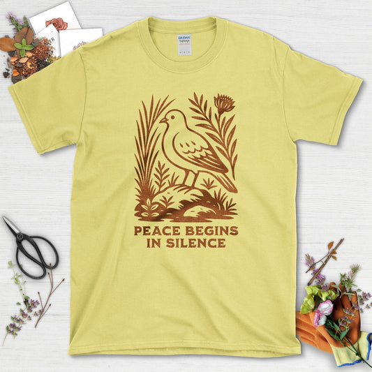 Peace Begins in Silence T-Shirt Cornsilk / S Physical Item