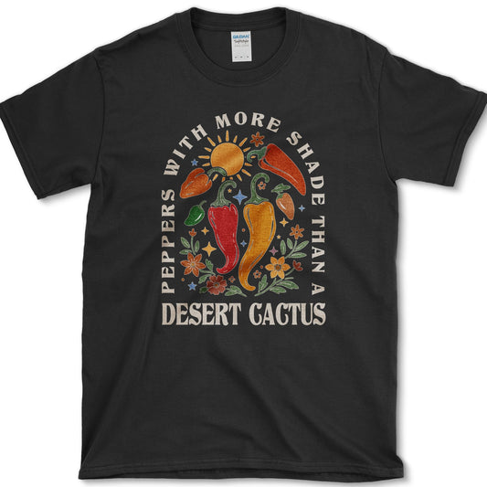 Peppers More Shade than Cactus T-Shirt Black / S Essential Tees
