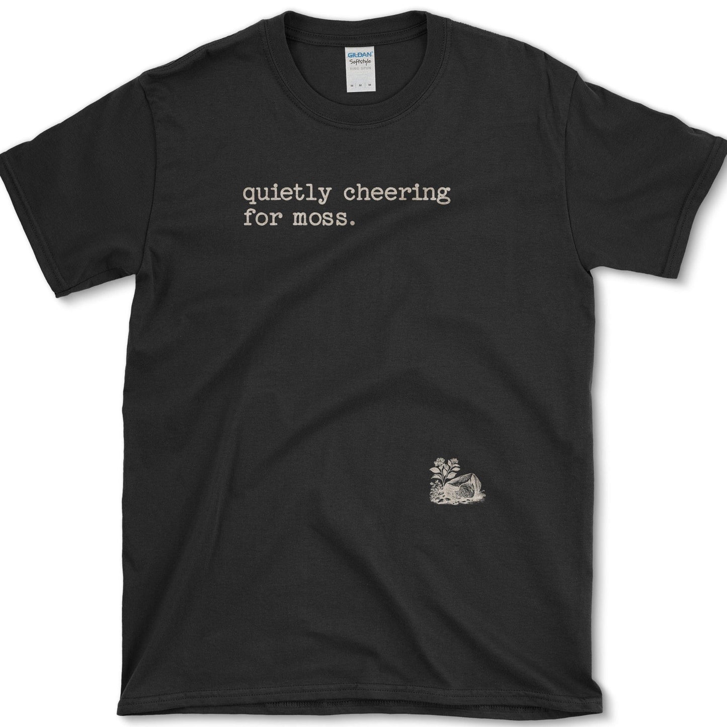 Quietly Cheering for Moss T-Shirt Essential Tees / S / Black Physical Item