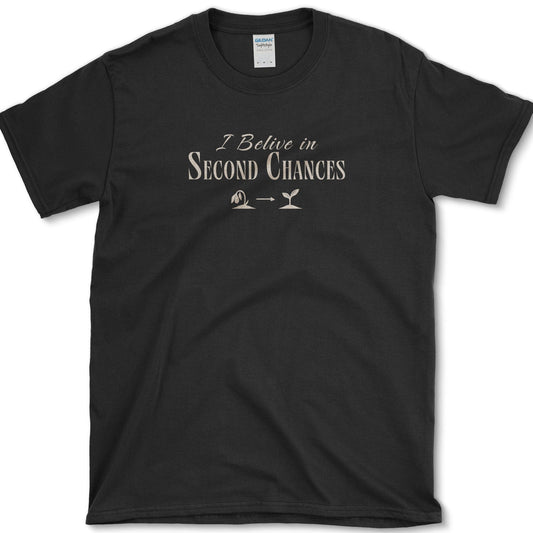 Second Chances T-Shirt Essential Tees / S / Black Physical Item