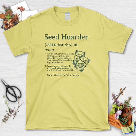 Seed Hoarder Definition T-Shirt T-Shirt