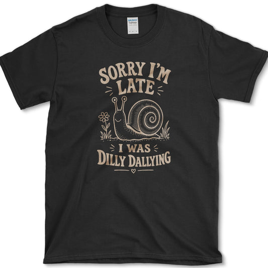 Sorry I'm Late T-Shirt Black / S Essential Tees