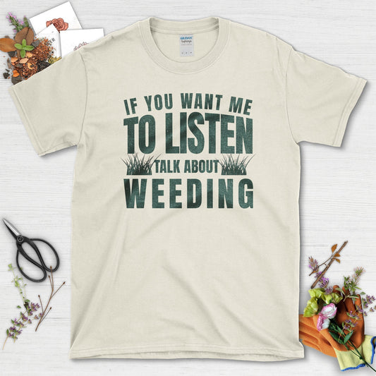Talk Weeding T-Shirt Natural / S T-Shirt