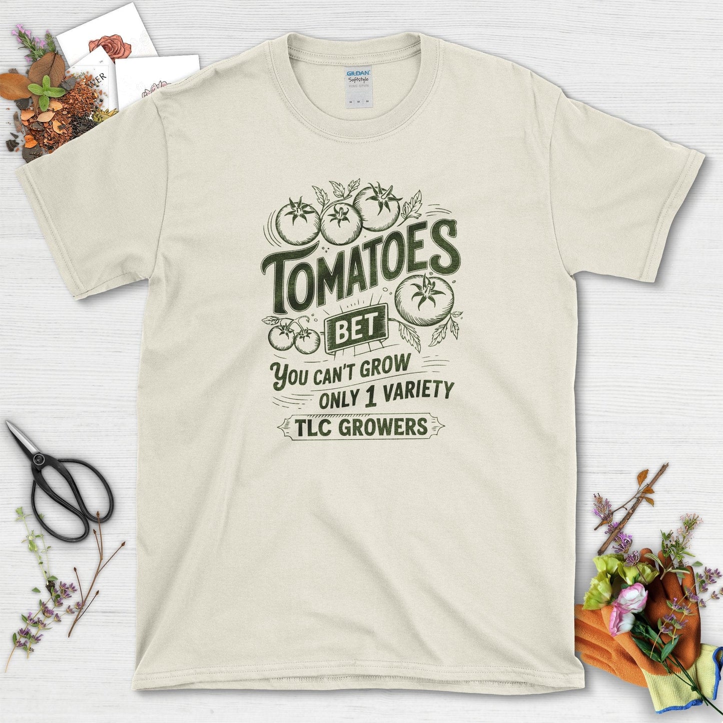 Tomatoes Bet You Can't Grow Only 1 Variety T-Shirt Natural / S Physical Item