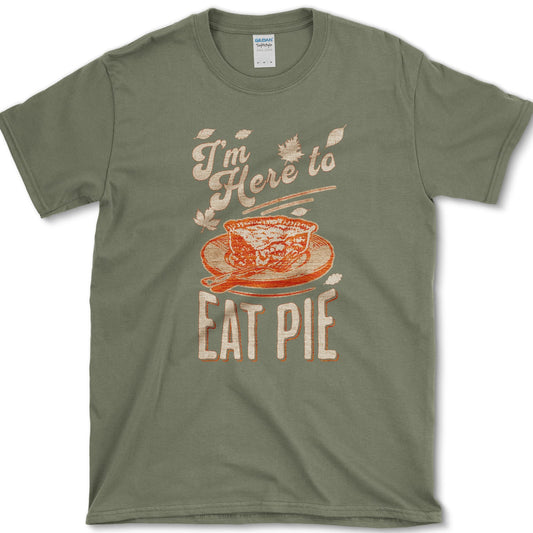 Here To Eat Pie artwork featuring fall pie and pie slice on a T-shirt