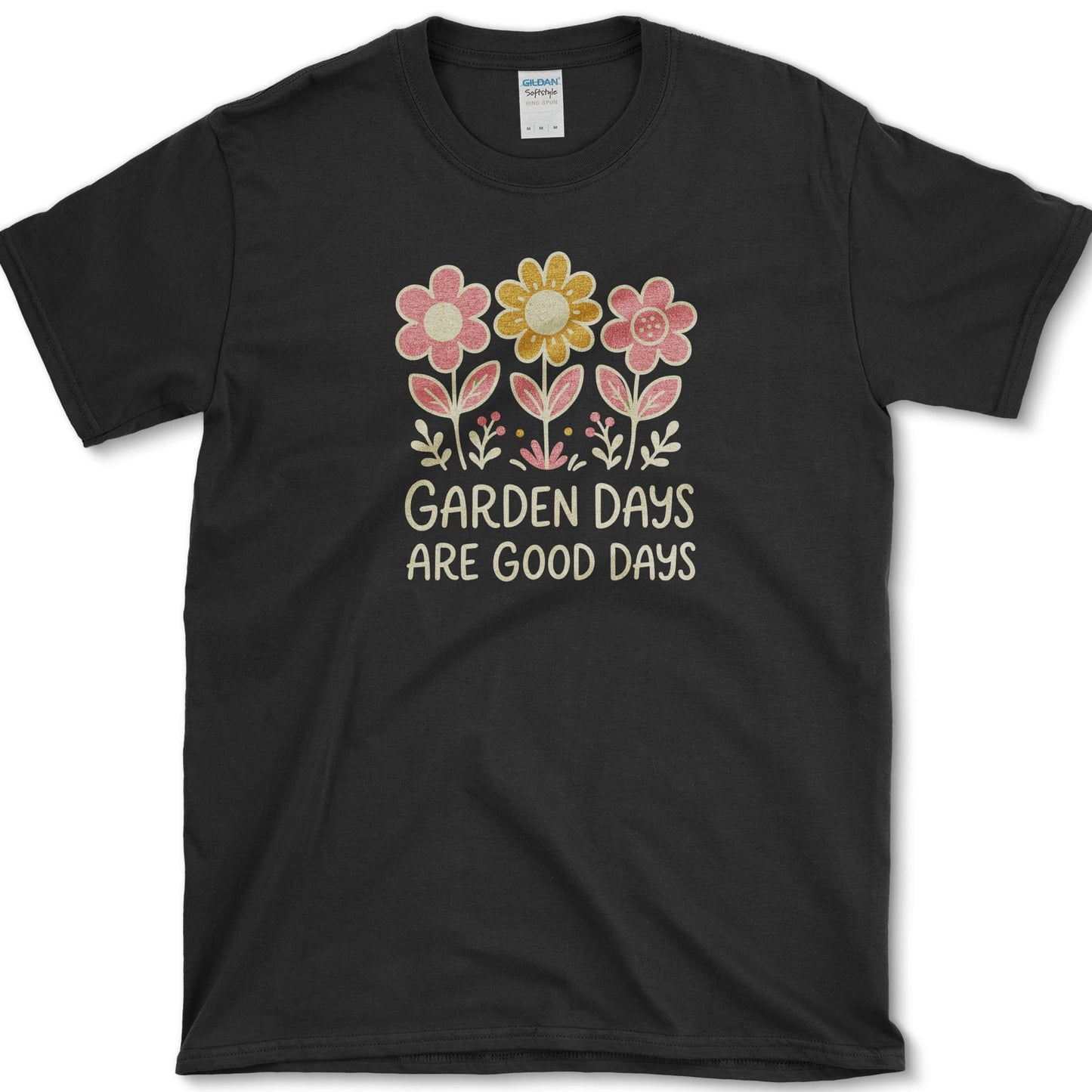 Garden Days Are Good Days design featuring garden flowers artwork on a t-shirt