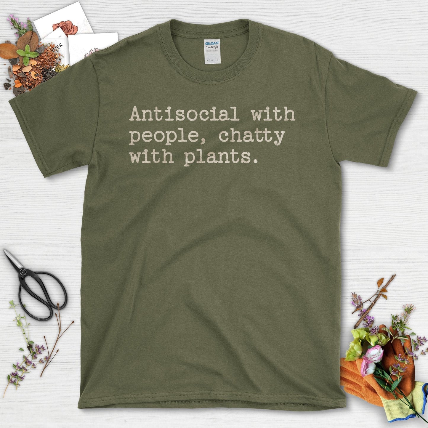 Antisocial with People Chatty with Plants Quote T-Shirt Military Green / S T-Shirt