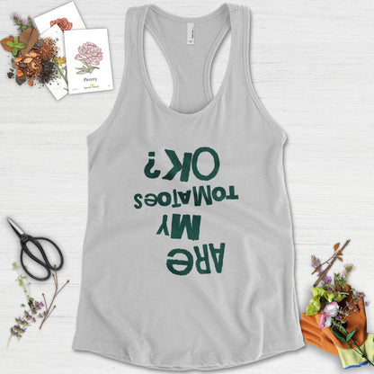 Are My Tomatoes OK Racerback Racerback / XS / Heather Grey Physical Item