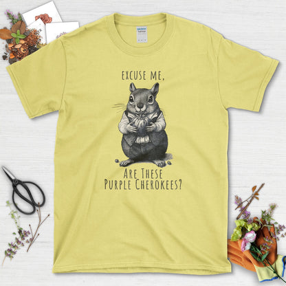Are These Purple Cherokees T-Shirt Cornsilk / S T-Shirt