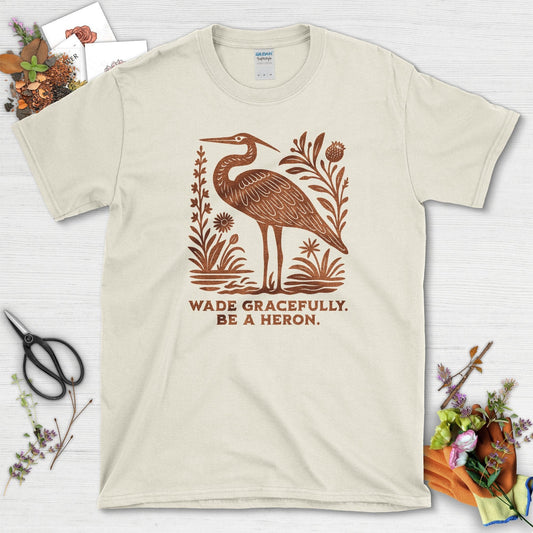 Be a Heron T-Shirt Natural / S Physical Item
